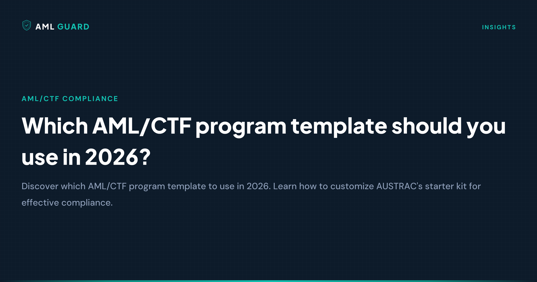 Which AML/CTF program template should you use in 2026?