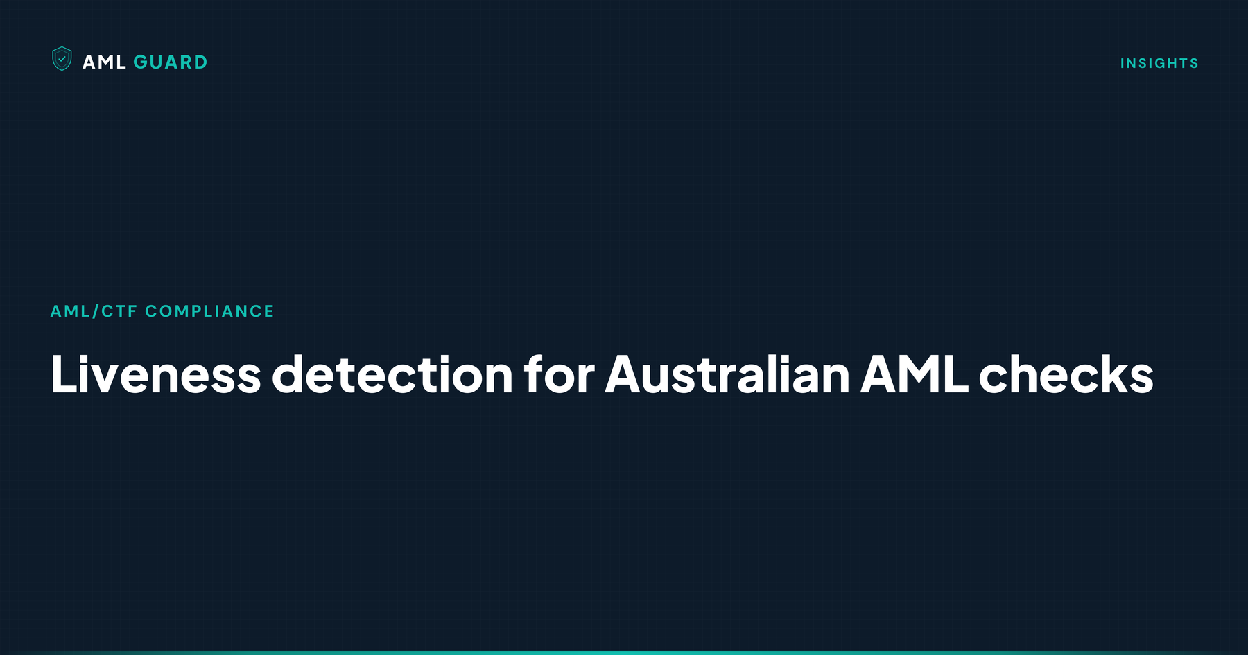 Liveness detection for Australian AML checks