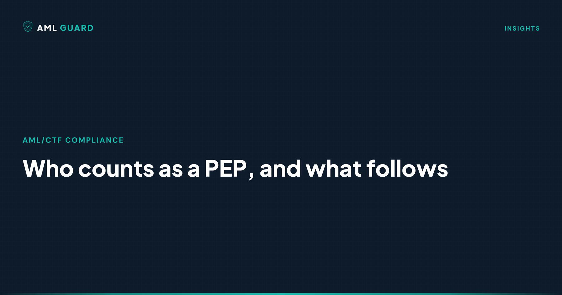 Who counts as a PEP, and what follows