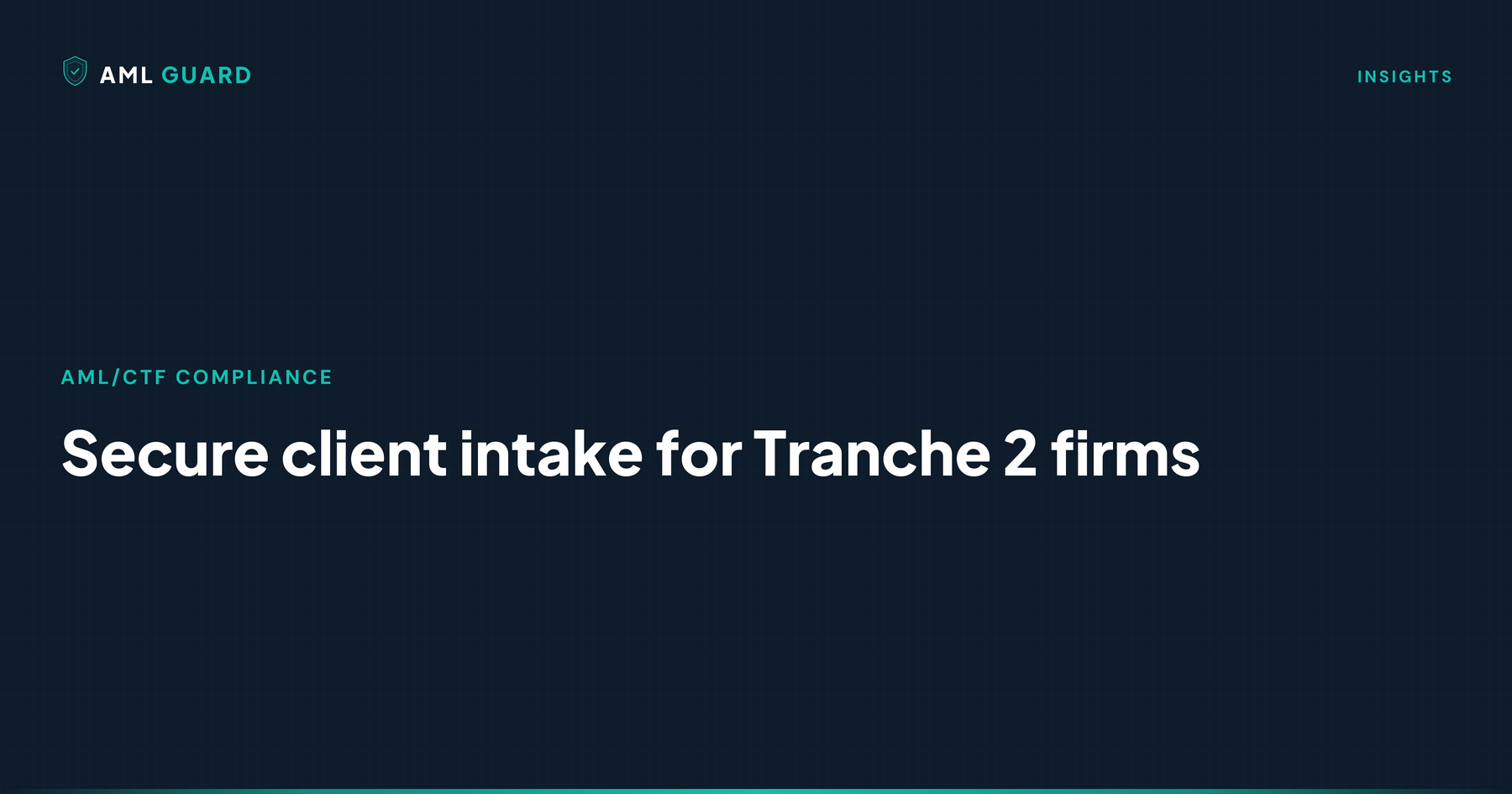 Secure client intake for Tranche 2 firms