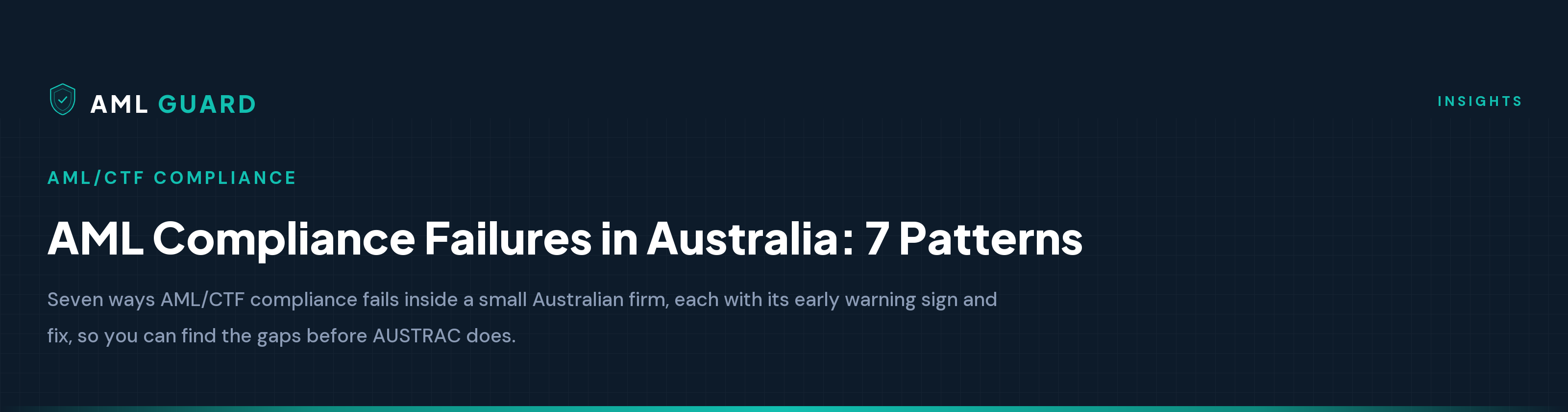 AML Compliance Failures in Australia: 7 Patterns