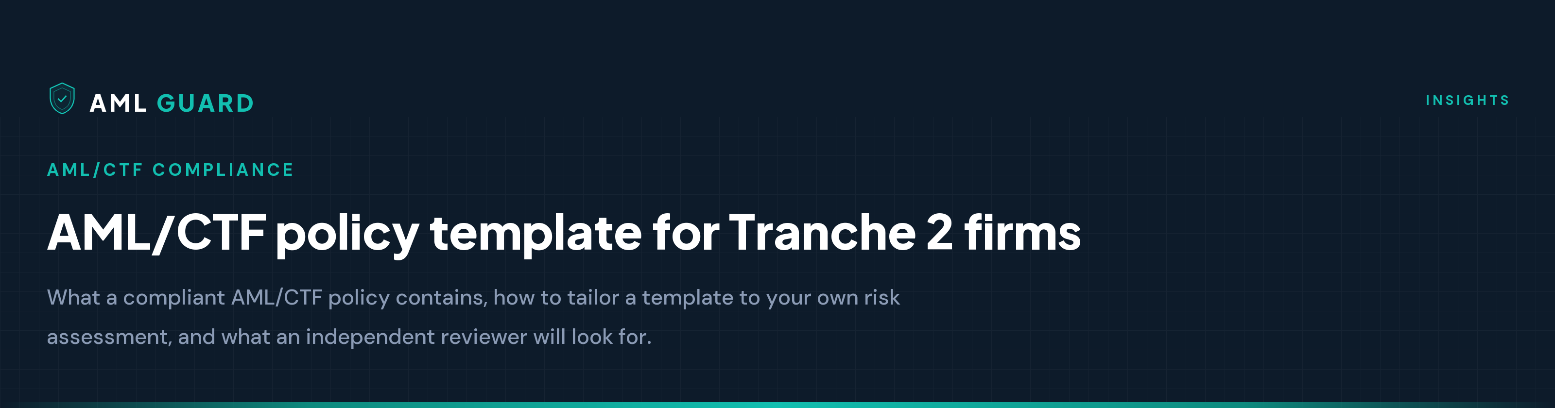 AML/CTF policy template for Tranche 2 firms