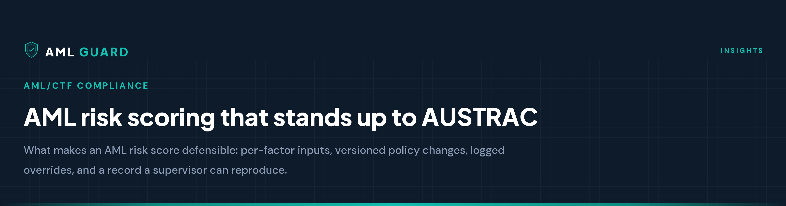 AML risk scoring that stands up to AUSTRAC