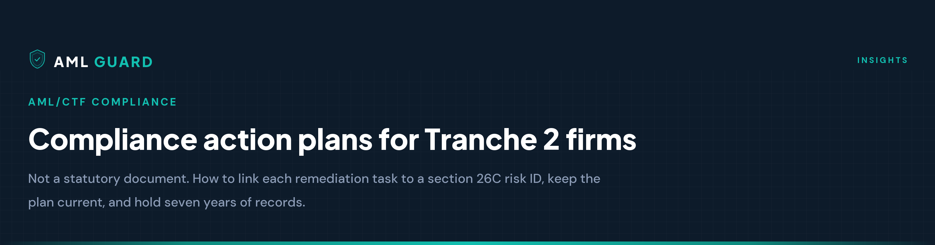 Compliance action plans for Tranche 2 firms