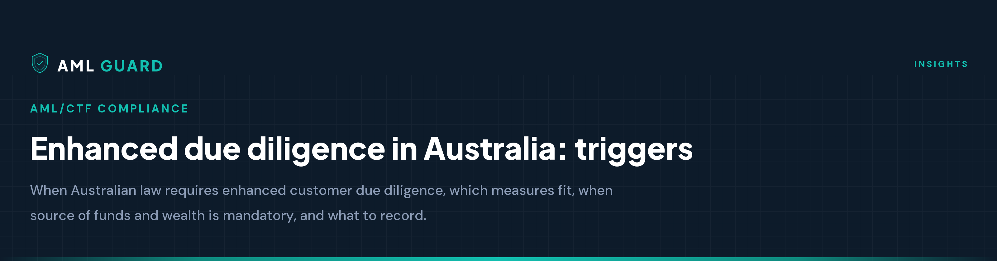 Enhanced due diligence in Australia: triggers