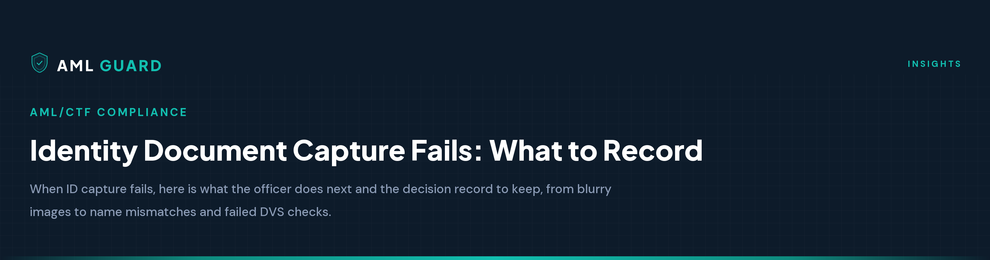 Identity Document Capture Fails: What to Record
