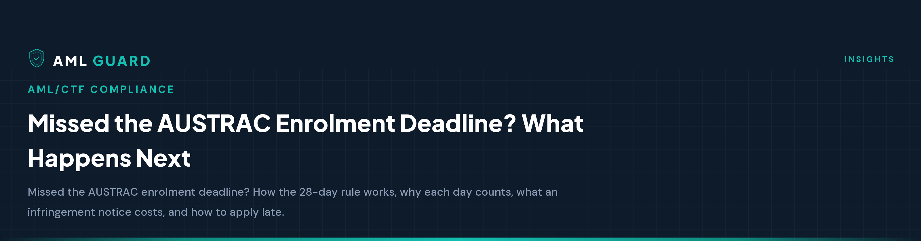 Missed the AUSTRAC Enrolment Deadline? What Happens Next