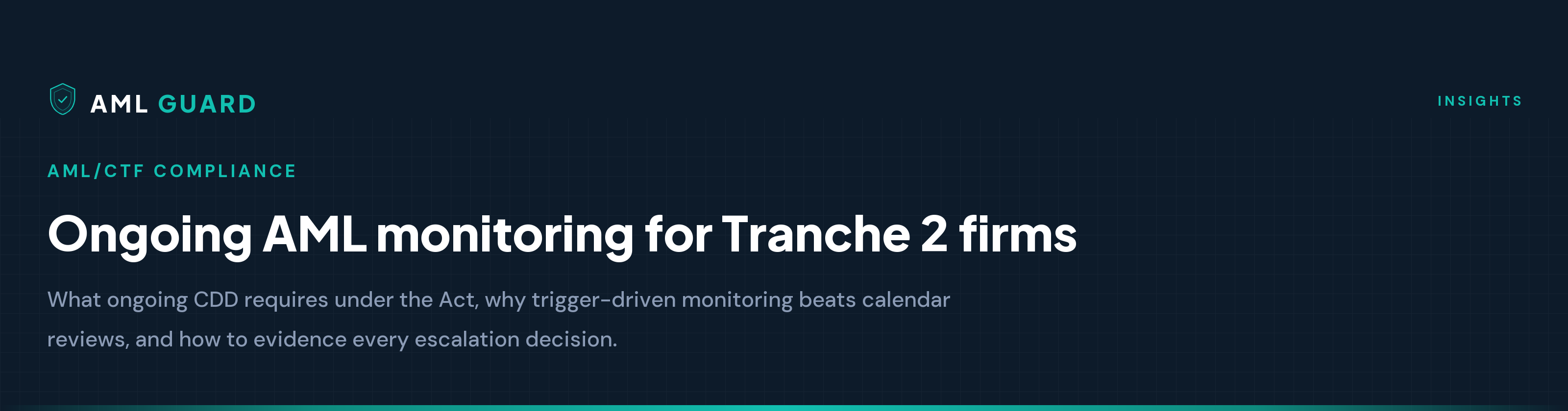 Ongoing AML monitoring for Tranche 2 firms