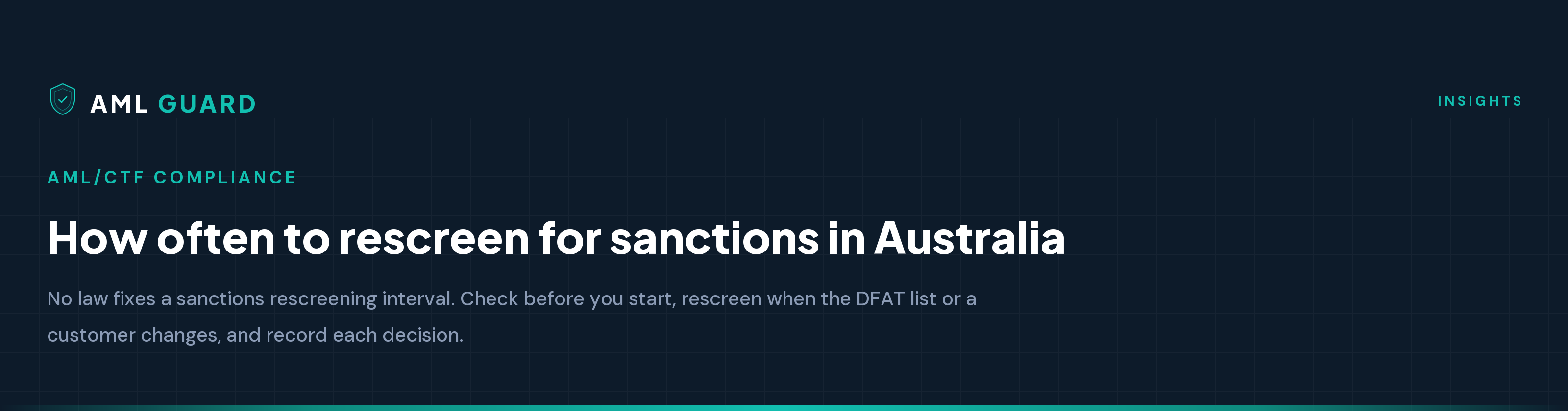 How often to rescreen for sanctions in Australia