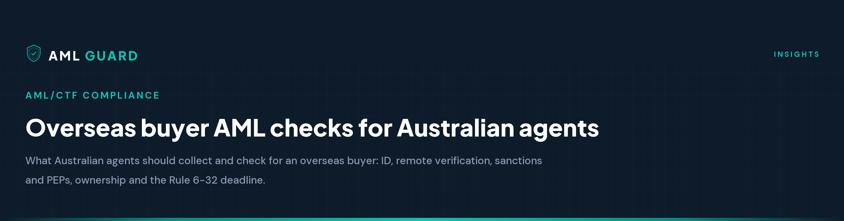 Overseas buyer AML checks for Australian agents