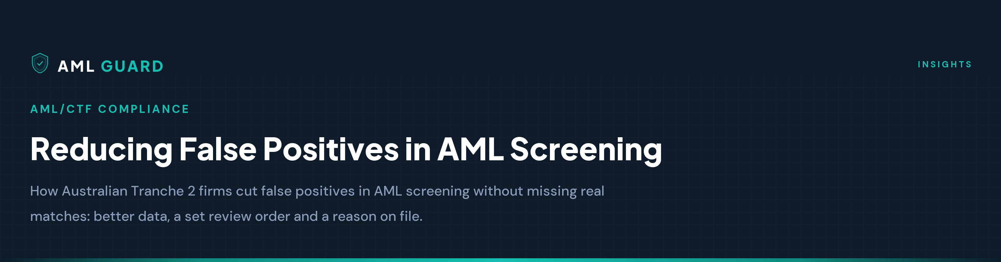 Reducing False Positives in AML Screening