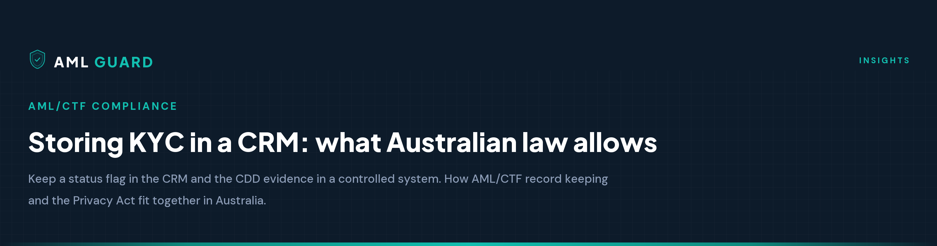 Storing KYC in a CRM: what Australian law allows