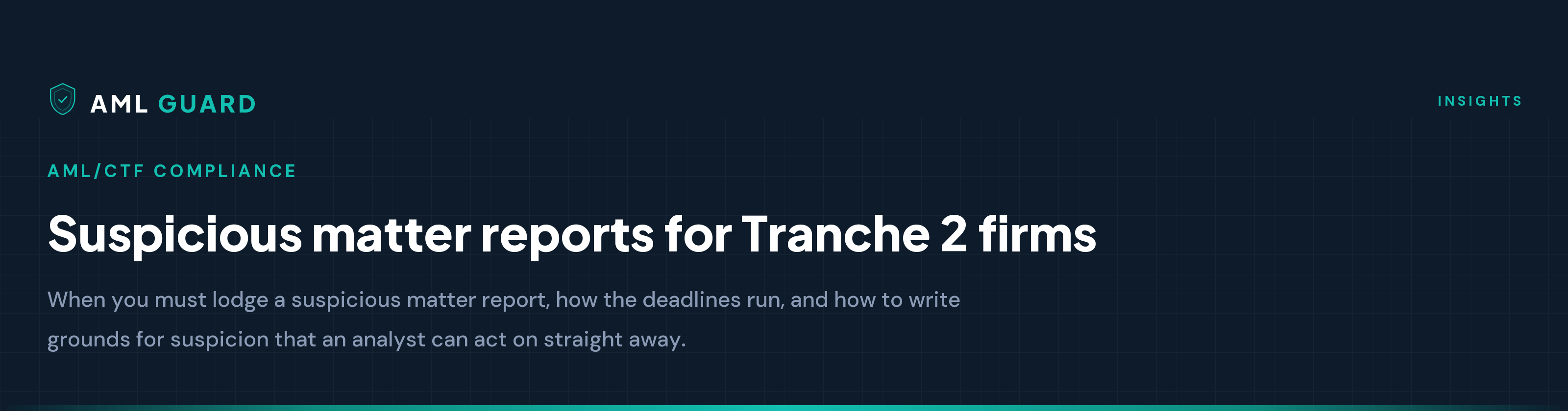 Suspicious matter reports for Tranche 2 firms